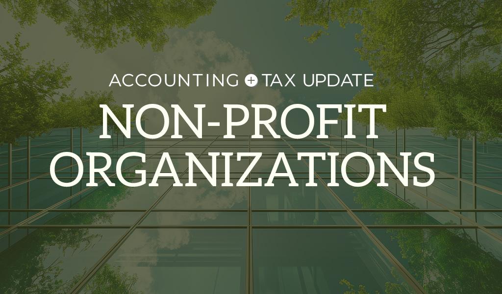 Welch LLP Annual Accounting and Tax Technical Update for Not For Profit 2024