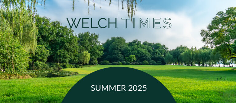 Welch Times - Summer 2025